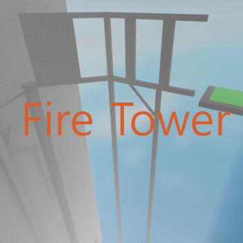 Fire Tower