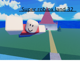 Super Roblox Land 32