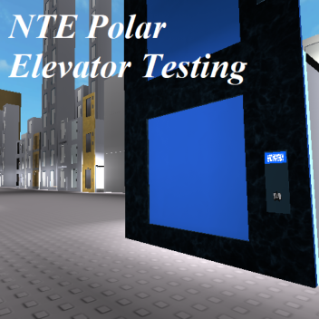 NET polar elevators testing