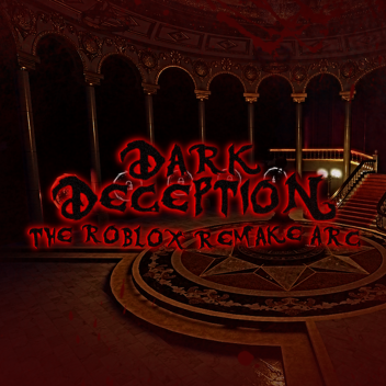 Dark Deception : THE ROBLOX REMAKE ARC (CH 1)
