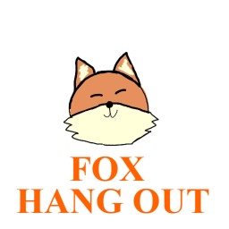 fox hang out