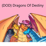 {DOD} Dragons Of Destiny