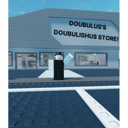 DOUBULUS'S DOUBULISHUS STORE!
