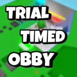 Trial Timed Obby!! [ BIG UPDATE ]