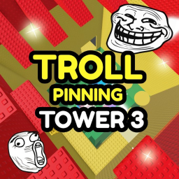 (✋ GOLDEN SLAP HAND ✋) Troll Pinning Tower 3
