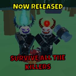 Survive All The Killers [NEW]
