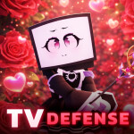TV Defense [Valentine 💗💌]