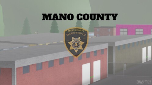 [UNLOCKED] Mano County Police Patrol