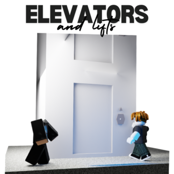 Elevators/Lifts