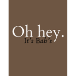 Oh hey. It’s Bab’s.