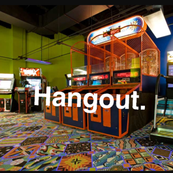The Hangout (LaserTag!)