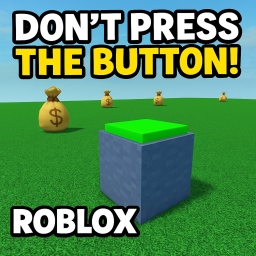 Don’t press the button