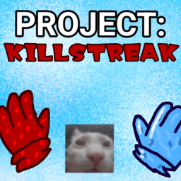 Project: KILLSTREAK