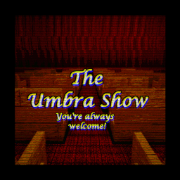 The Umbra Show