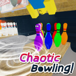 [SAVE+] Chaotic Bowling! 🎳
