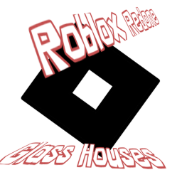 Roblox Redone: Glass Houses
