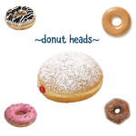 ~Donut heads~