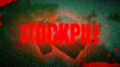 STOCKPILE