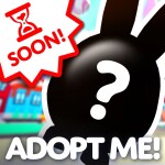 [SOON🎉] Adopt Me!