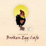 Another Broken Egg