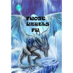 The Frost Rebels.