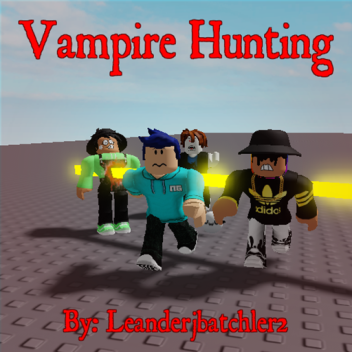 Vampire Hunting