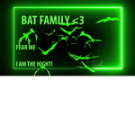 Bat family <3