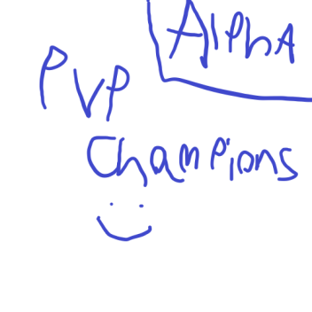 PVP Champions (Not done)