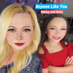 Anyone Like You ft. Bebop Bardough Bebop and Bebe