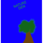 Nature Den