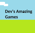 Dev's amazing Games - Fun -