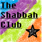 the shabbah club!!!