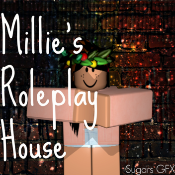 Millies Roleplay House
