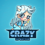 ~Crazy is Better~