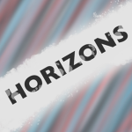 H O R I Z O N S