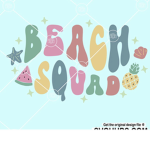 beach squaddd