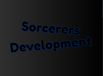 Sorcerer Development