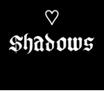 $hadows.