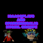 Offical IsaacQPlays and SparkingIsaLightGirl GROUP