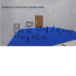 rooms but everything doesent work