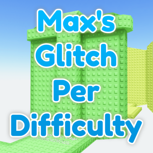 Max's Glitch Per Difficulty Chart Obby official Roblox game thumbnail