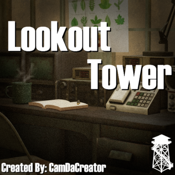 Lookout Tower Showcase