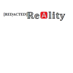 [Redacted] ReAlity