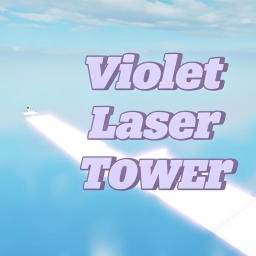 Violet Laser Tower