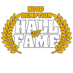 Hood Demption HOF