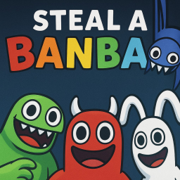 Steal a Banban🧚‍♀️🔰 [RELEASE +ADMIN ABUSE]
