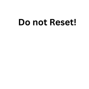 Do not reset
