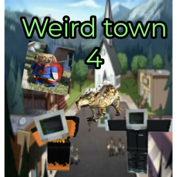 weird town 4