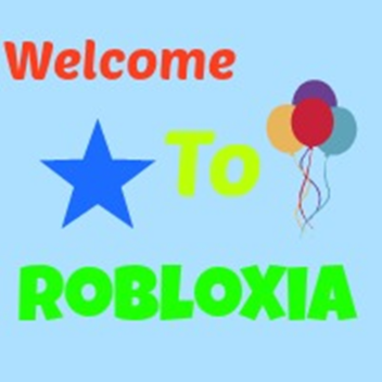 Welcome To Robloxia 