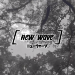 New Wave